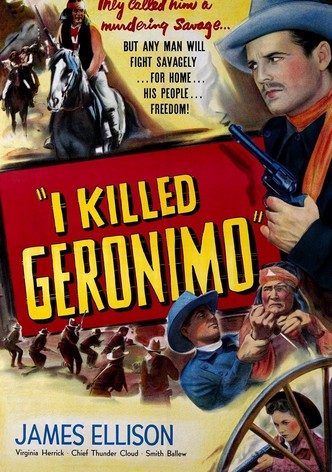 I Killed Geronimo