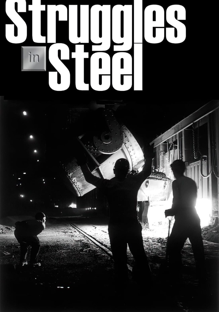 Struggles in Steel: A History of African-American Steelworkers
