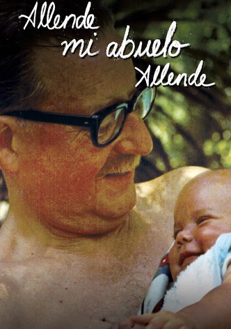 Allende, mi abuelo Allende