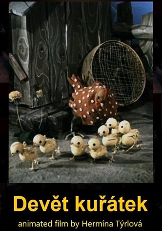 Nine Chicks