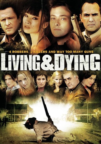 Living & Dying
