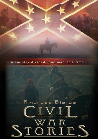 Ambrose Bierce: Civil War Stories