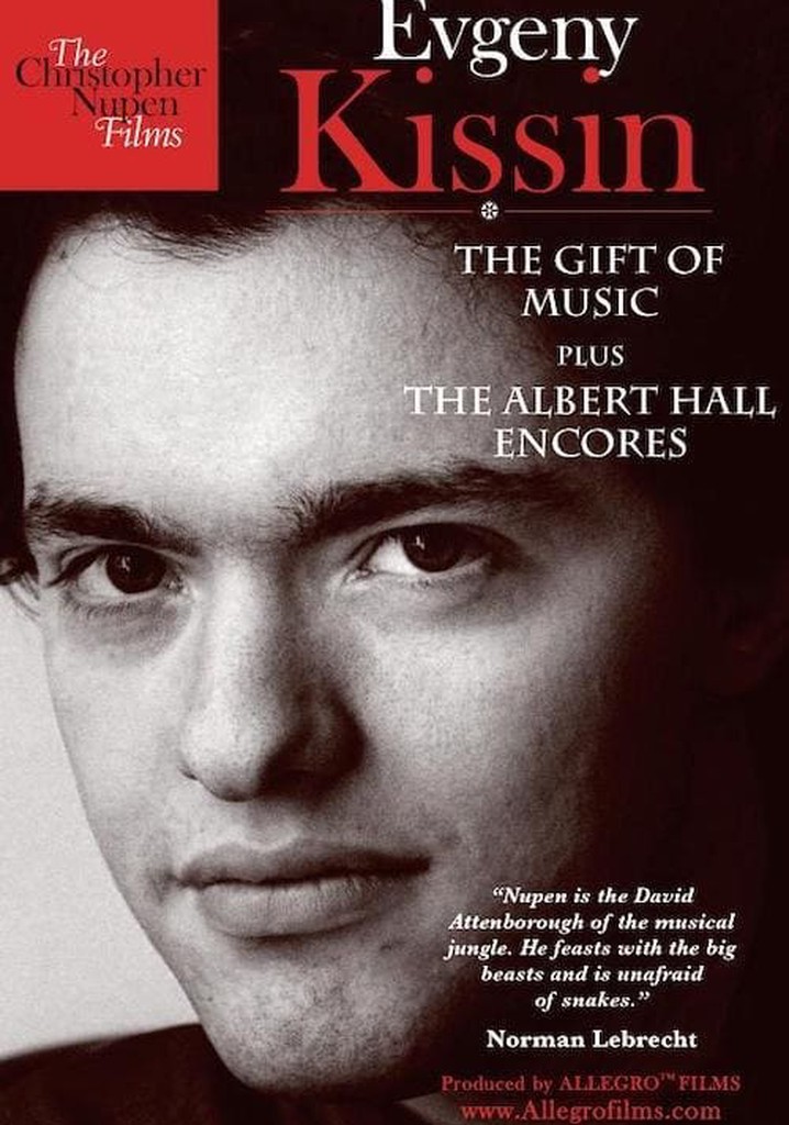 Evgeny Kissin: The Gift of Music