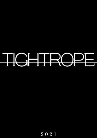 Tightrope