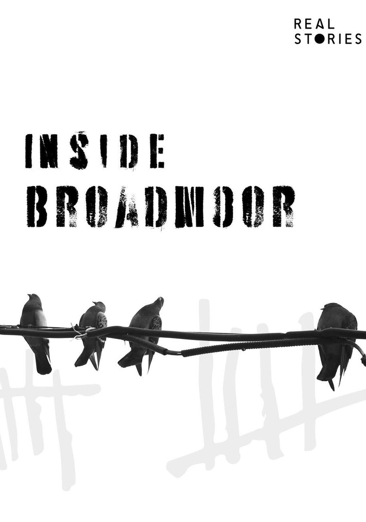 Broadmoor - Inside Britain's Highest Security Psychiatric Hospital