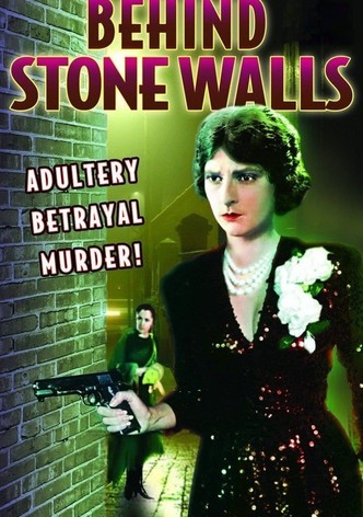 Behind Stone Walls