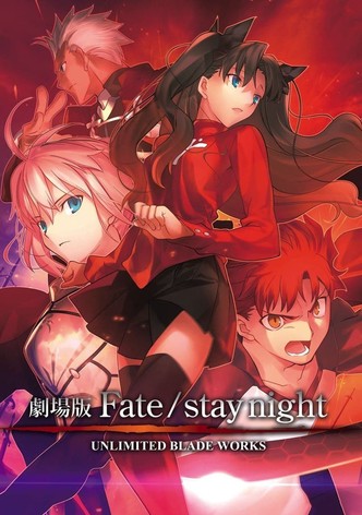 劇場版 Fate/stay night UNLIMITED BLADE WORKS