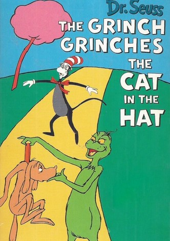 The Grinch Grinches the Cat in the Hat
