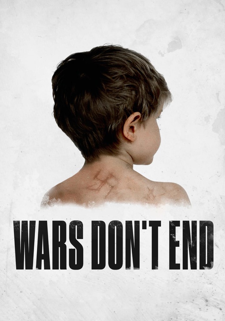 Wars Don't End