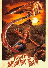Return To Splatter Farm
