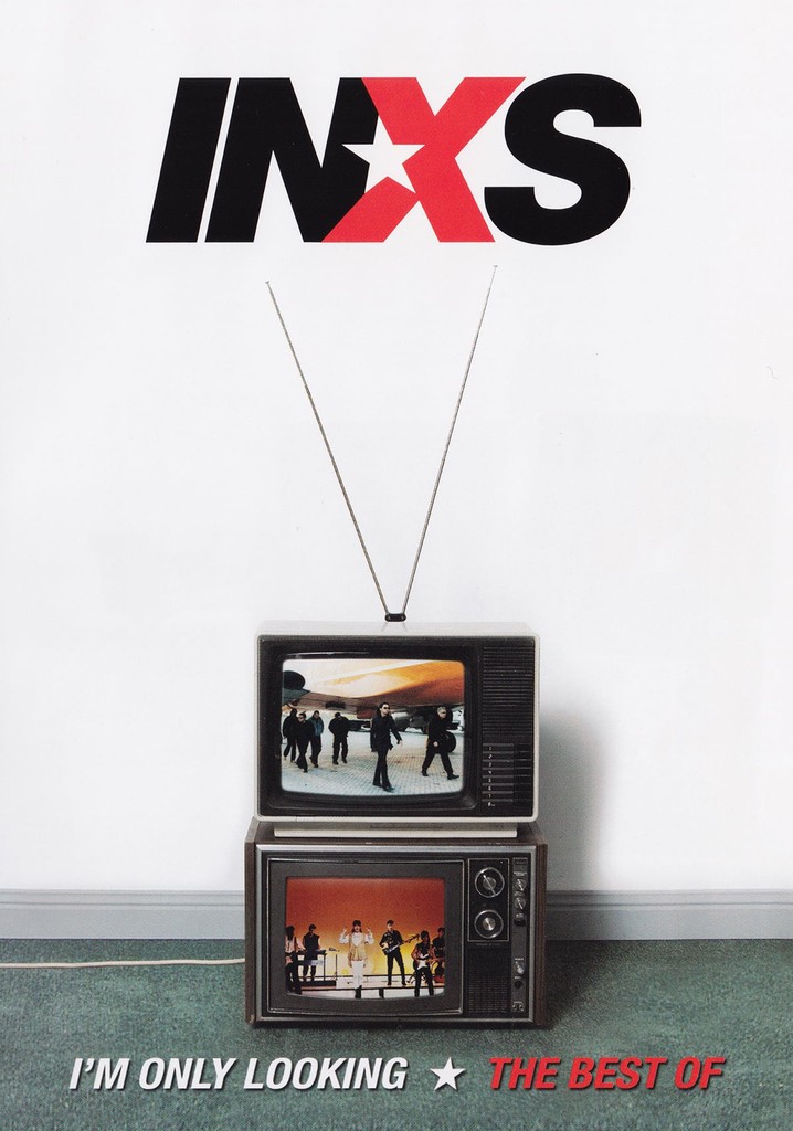 I'm Only Looking – The Best Of INXS