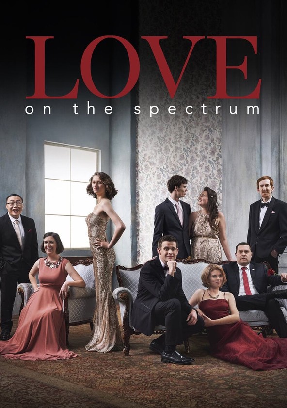 Love on the Spectrum - stream tv show 