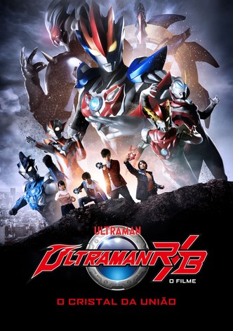 Ultraman R&B: O Filme - O Cristal da União