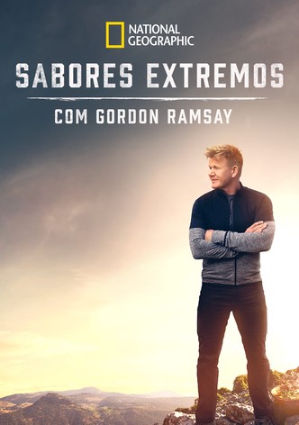 Sabores Extremos com Gordon Ramsay