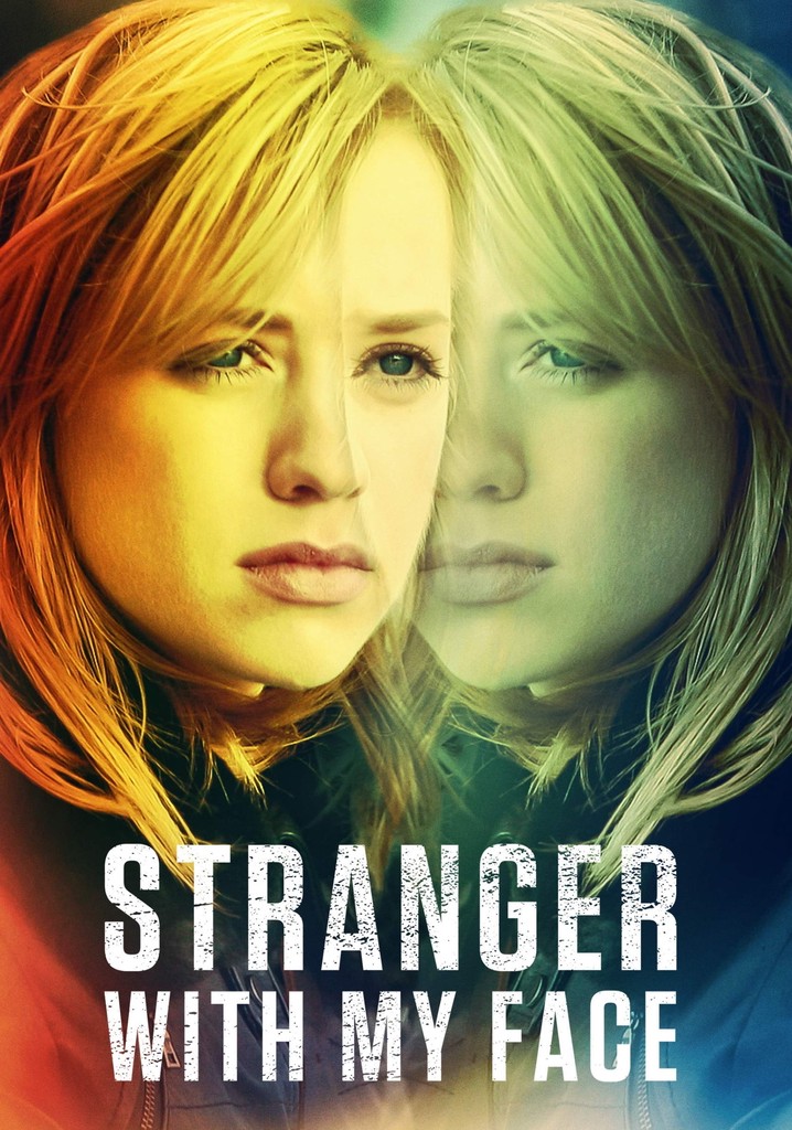 Stranger with My Face