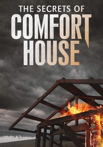 The Secrets of Comfort House