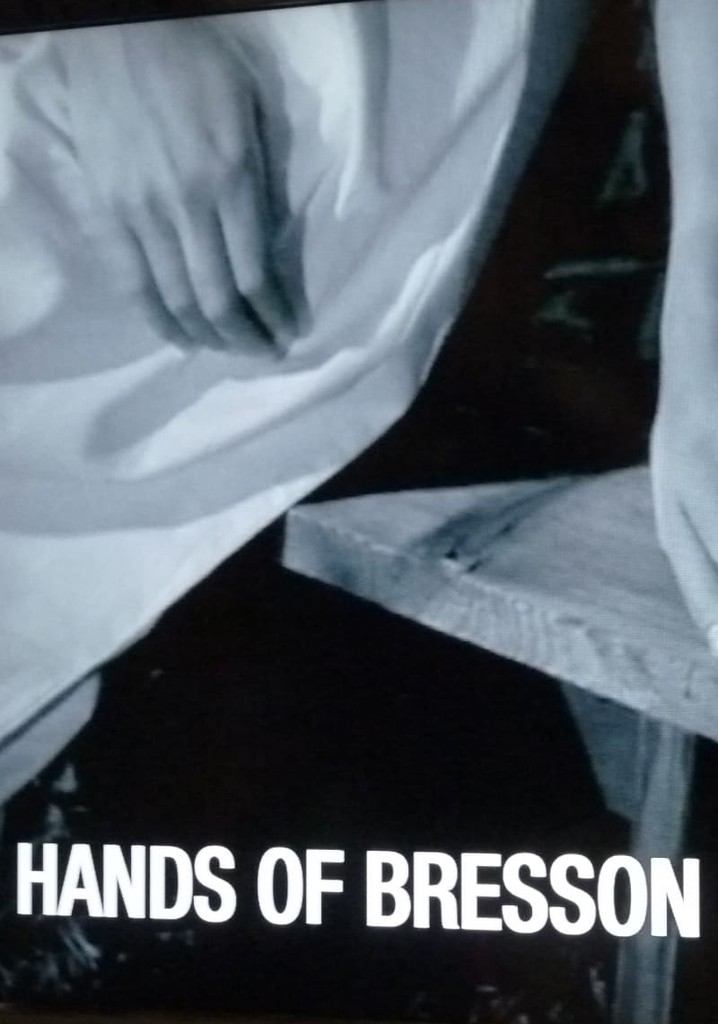 Hands of Bresson