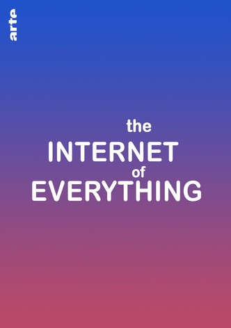 The Internet of Everything