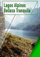 Lagos Alpinos - Belleza Tranquila