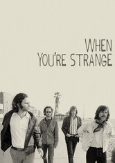 When You´re Strange - Una película sobre The Doors