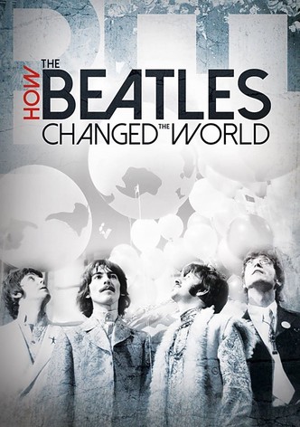 How the Beatles Changed the World