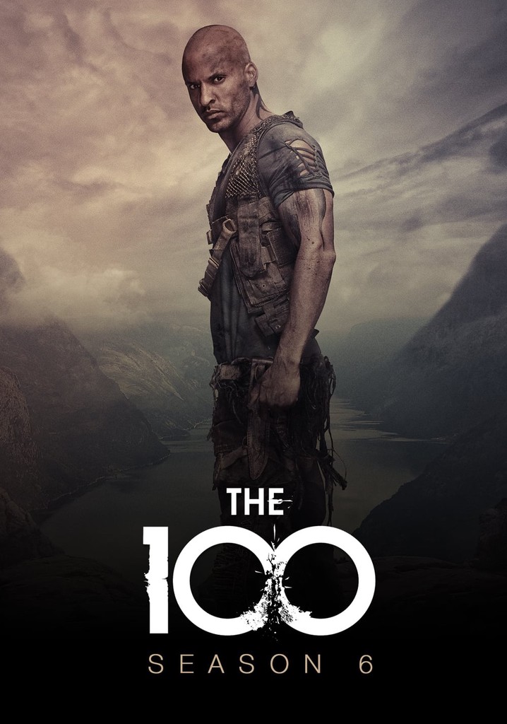 The 100 Season 6 - watch full episodes streaming online