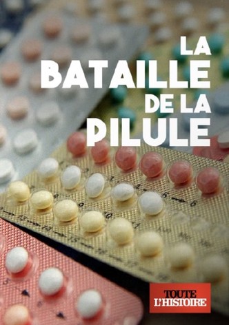 La bataille de la pilule