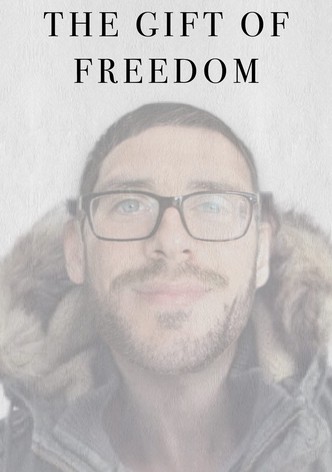The Gift Of Freedom