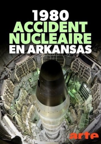 1980, accident nucléaire en Arkansas