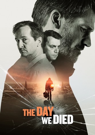 The Day We Died