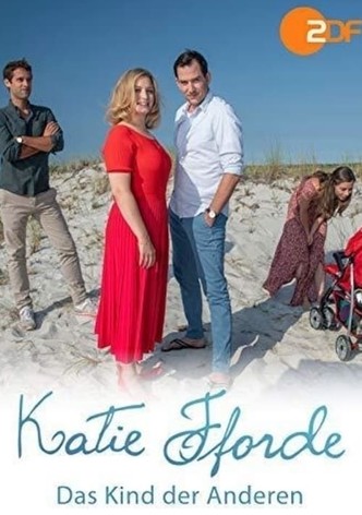 Katie Fforde - Das Kind der Anderen