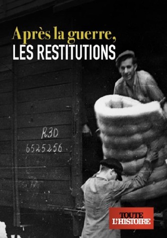 Après la guerre, les restitutions