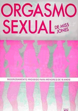 Orgasmo sexual de Miss Jones