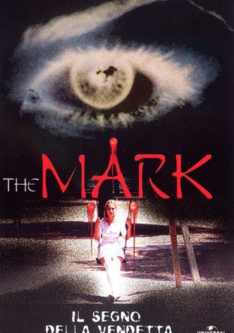 The Mark: Il segno della vendetta