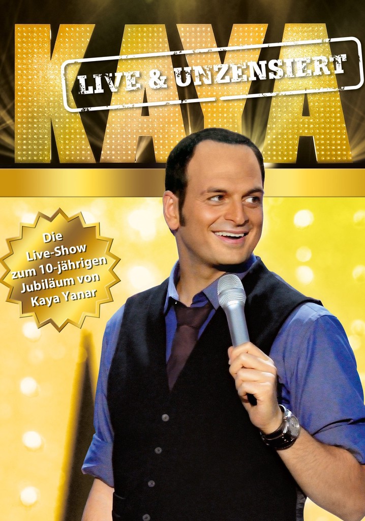 Kaya Yanar - Live und unzensiert