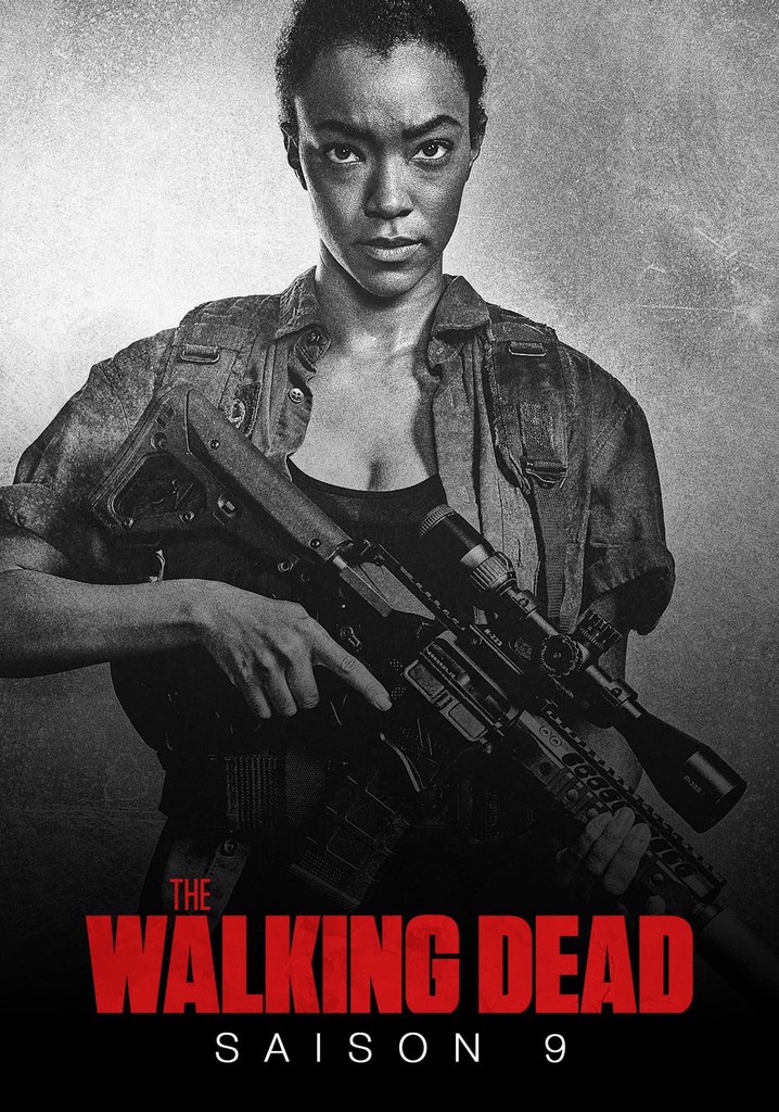 Saison 9 The Walking Dead Streaming Ou Regarder Les Episodes