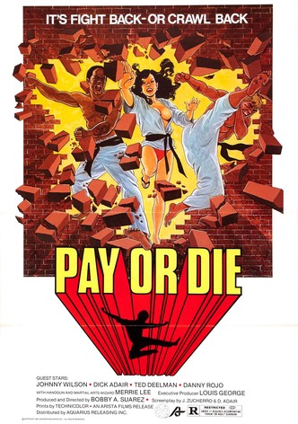 Pay or Die