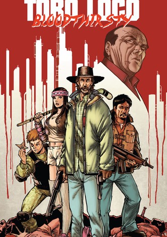 Toro Loco: Bloodthirsty