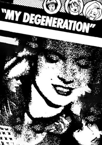My Degeneration