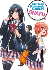 My Teen Romantic Comedy SNAFU