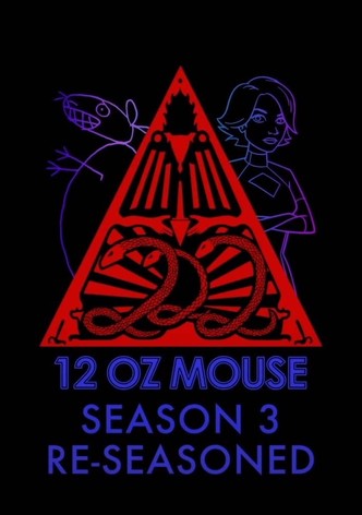 12 oz. Mouse: Re-Seasoned