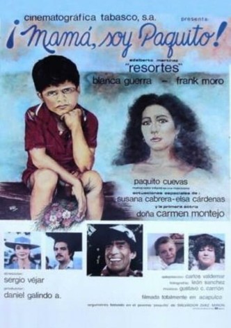 ¡Mamá, soy Paquito!