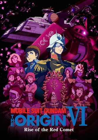 Mobile Suit Gundam: The Origin VI – Rise of the Red Comet