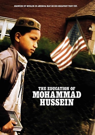 The Education of Mohammad Hussein