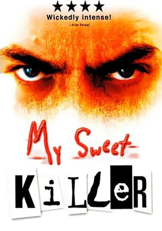 My Sweet Killer