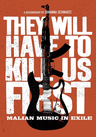 They Will Have to Kill Us First