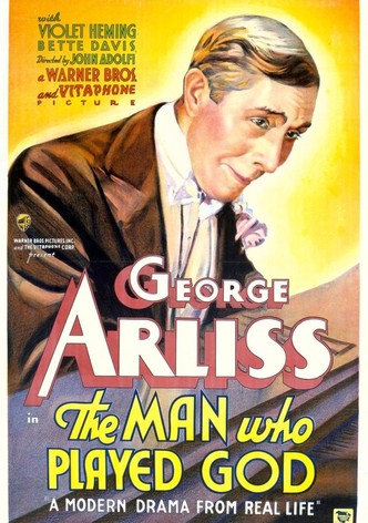 The Man Who Played God