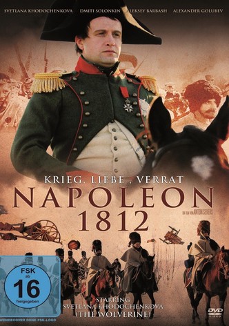 Napoleon 1812 - Krieg, Liebe, Verrat