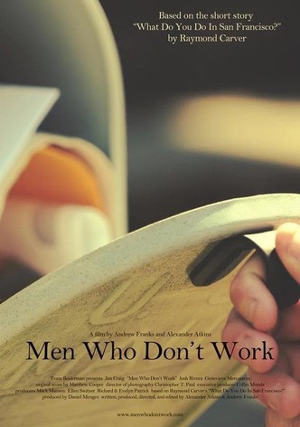 Men Who Don't Work