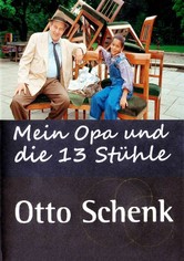 Mein Opa und die 13 Stühle